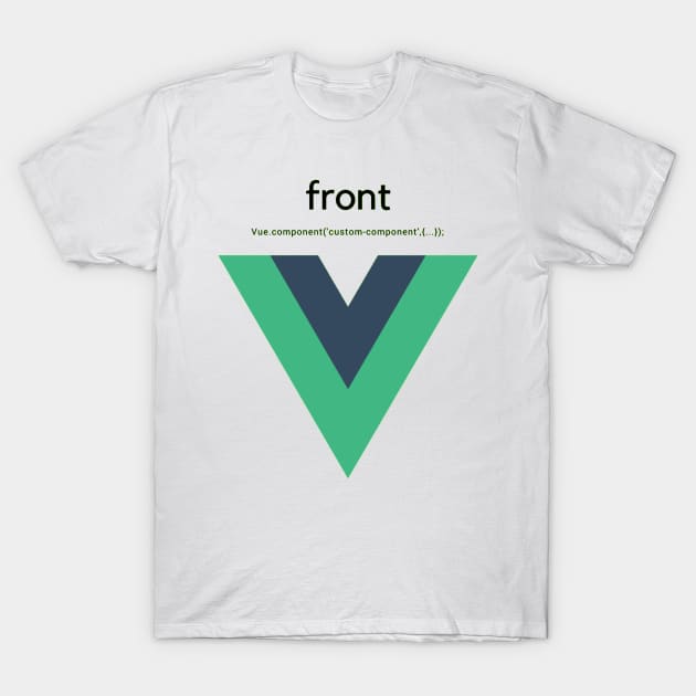 Full Stack Developer Shirt | Vue javascript Proud Programmer T-Shirt by fullstackdev